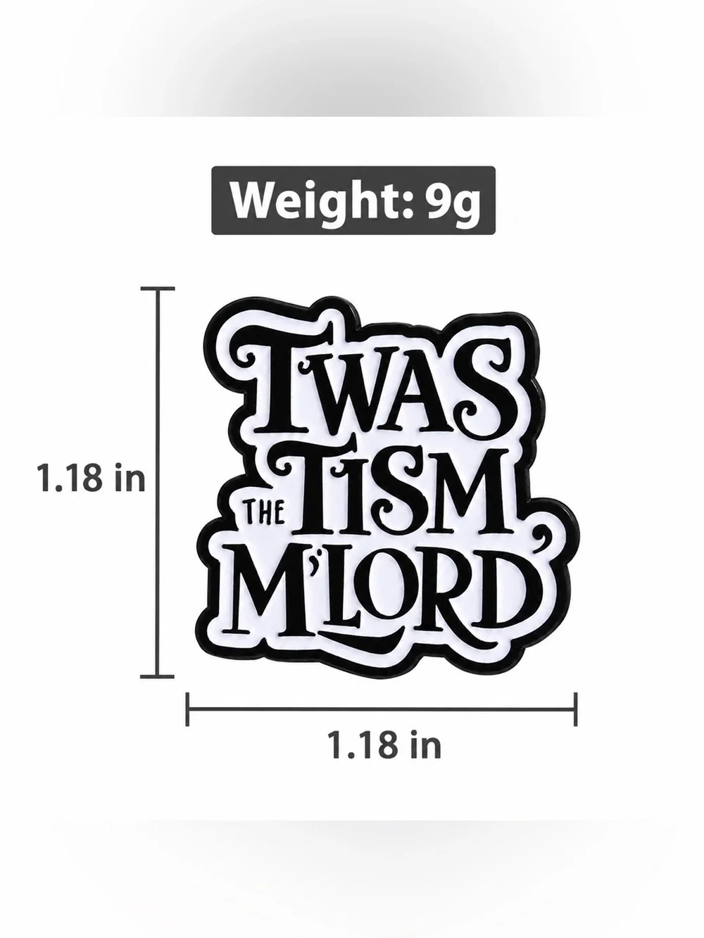 Twas the Tism M’Lord Enamel Pin – Funny Autism Neurodivergent Humor Lapel Pin